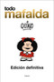 Todo Mafalda (Edición definitiva) / All of Mafalda (Ultimate Edition) (Spanish Edition) by Quino, 9788426419231