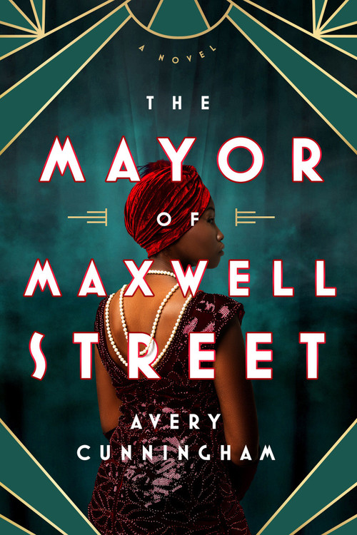 The Mayor of Maxwell Street - 9781368098694 by Avery Cunningham
