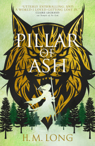 Pillar of Ash by H. M. Long, 9781803360041
