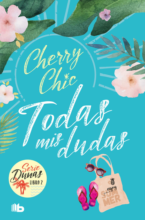 Todas mis dudas / All My Doubts (Dunas 2) (Spanish Edition) by Cherry Chic, 9788413147031