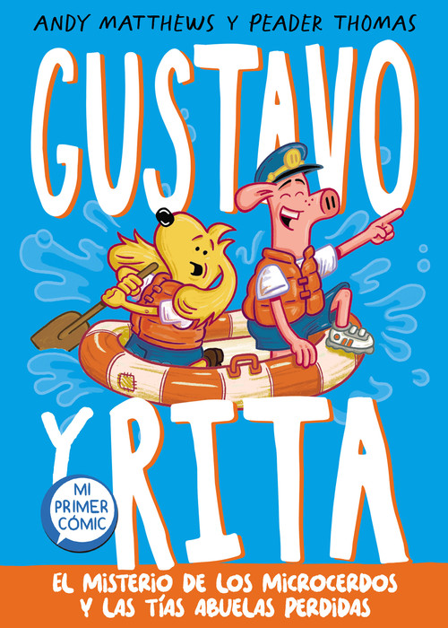 El misterio de los microcerdos y las tías abuelas perdidas / Gustav & Henri Tiny Aunt Island (Spanish Edition) by Andy Matthews, Peader Thomas, 9788448864385