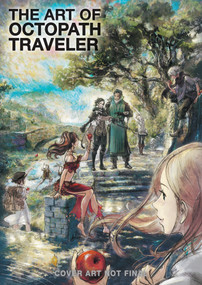 The Art of Octopath Traveler by Square Enix, Naoki Ikushima, 9781506735658