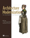 Architecture Modernization (Socio-technical alignment of software, strategy, and structure) by Nick Tune, Jean-Georges Perrin, 9781633438156