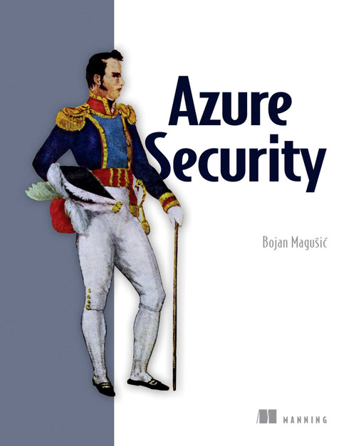Azure Security by Bojan Magusic, 9781633438811
