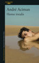 Homo irrealis / Homo Irrealis: The Would-Be Man Who Might Have Been: Essays (Spanish Edition) by André Aciman, 9786073828680