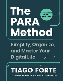 The PARA Method (Simplify, Organize, and Master Your Digital Life) by Tiago Forte, 9781668045565