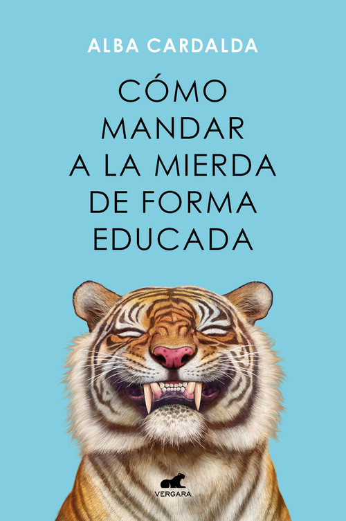 Cómo mandar a la mierda de forma educada / How to Politely Tell People Off (Spanish Edition) by Alba Cardalda, 9788419248541