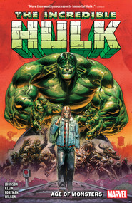 Incredible Hulk Vol. 1: Age Of Monsters by Phillip Kennedy Johnson, Marvel Various, Nic Klein, Marvel Various, Nic Klein, 9781302954161