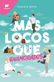Más locos que enamorados/ More Insane Than in Love (Spanish Edition) by Violeta Boyd, 9788419241801