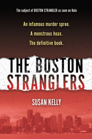Boston Stranglers, The by Susan Kelly, 9780806543635