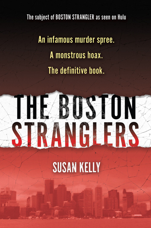 Boston Stranglers, The by Susan Kelly, 9780806543635