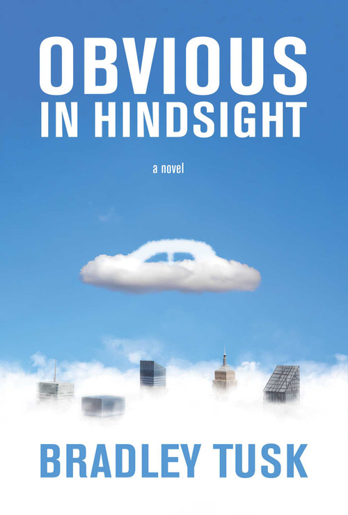 Obvious in Hindsight by Bradley Tusk, 9798888452202