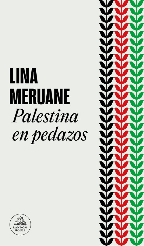 Palestina en pedazos / Palestine in Pieces (Spanish Edition) by Lina Meruane, 9788439742302