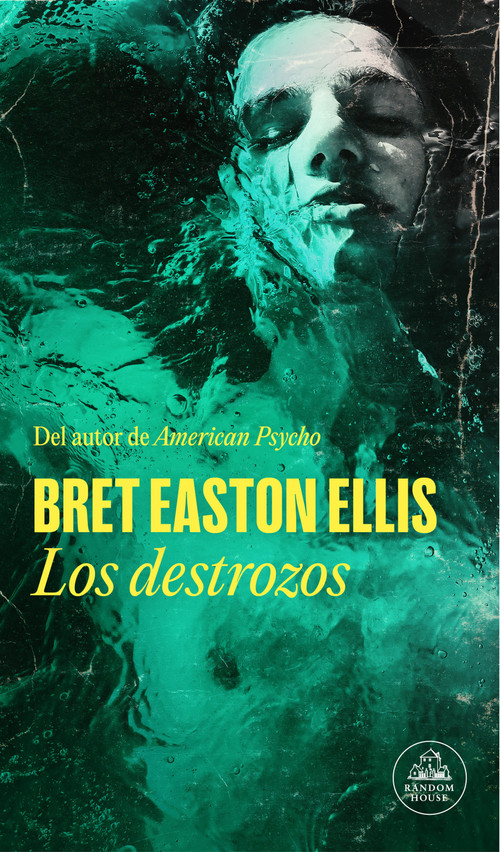 Los destrozos / The Shards (Spanish Edition) by Bret Easton Ellis, 9788439741725
