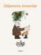 Déjenme inventar / Let Me Create (Spanish Edition) by Quino, 9788426423849