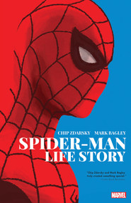 Spider-Man: Life Story by Chip Zdarsky, Mark Bagley, Chip Zdarsky, 9781302917333