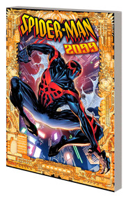Spider-Man 2099: Exodus by Steve Orlando, Paul Fry, Marvel Various, Ken Lashley, 9780785194774