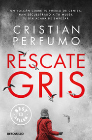 Rescate gris / Gray Rescue (Spanish Edition) by Cristian Perfumo, 9788466370042