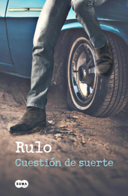 Cuestión de suerte / A Matter of Luck (Spanish Edition) by Rulo, 9788491298175