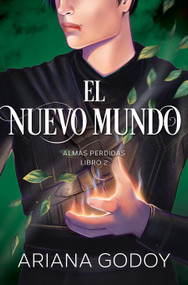 Almas perdidas Libro 2: El nuevo mundo / The New World. Lost Souls, Book 2 (Spanish Edition) by Ariana Godoy, 9786073832403