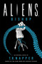 Aliens: Bishop by T.R. Napper, 9781803364513