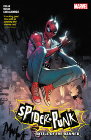 Spider-Punk: Battle Of The Banned by Cody Ziglar, Justin Mason, Olivier Coipel, 9781302934620