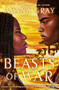 Beasts of War by Ayana Gray, 9780593405741