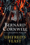 Uhtred's Feast (Inside the World of The Last Kingdom) by Bernard Cornwell, 9780063219366