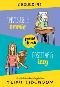 Emmie & Friends: Invisible Emmie and Positively Izzy Bind-up (Invisible Emmie, Positively Izzy (A Graphic Novel Box Set)) by Terri Libenson, Terri Libenson, 9780063354272