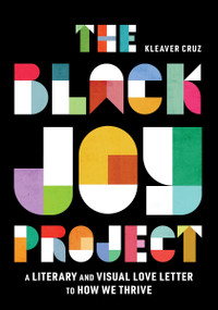 The Black Joy Project by Kleaver Cruz, 9780358588757