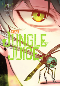Jungle Juice, Vol. 1 by Hyeong Hyeong Eun, JUDER, AH Cho, KYLA AIKO, Chiho Christie, 9798400900556