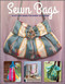 Sewn Bags (Stylish Bags for Every Occasion) by , 9781784941710