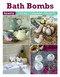 Bath Bombs by Elaine Stavert, 9781861087089