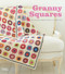 Granny Squares (20 Crochet Projects With a Vintage Vibe) by Susan Pinner, 9781861089700
