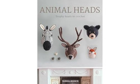 Animal Heads (Trophy Heads to Crochet) by Vanessa Mooncie, 9781784940645