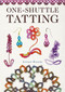 One-Shuttle Tatting by Lindsay Rogers, 9781784944858