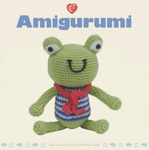 Amigurumi - 9781861086747 by Lan-Anh Bui, Josephine Wan, 9781861086747