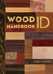 Wood ID & Use Handbook by Terry Porter, 9781784946227