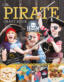 The Pirate Craft Book by Laura Minter, Tia Williams, 9781784943288