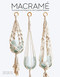 Macrame (Techniques and Projects for the Complete Beginner) by Sian Hamilton, Tansy Wilson, 9781784945800