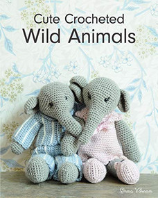 Cute Crocheted Wild Animals by Emma Varnam, 9781784945480