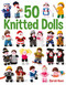 50 Knitted Dolls by Sarah Keen, 9781784943462