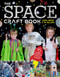 The Space Craft Book (15 Things a Space Fan Can't Do Without!) by Laura Minter, Tia Williams, 9781784943653
