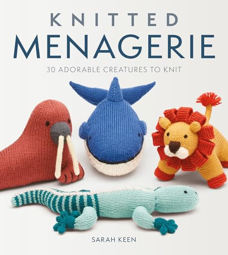 Knitted Menagerie by Sarah Keen, 9781784946166
