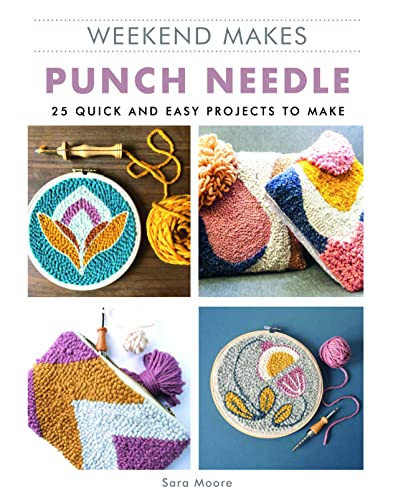Weekend Makes: Punch Needle by Sarah Moore, 9781784945893