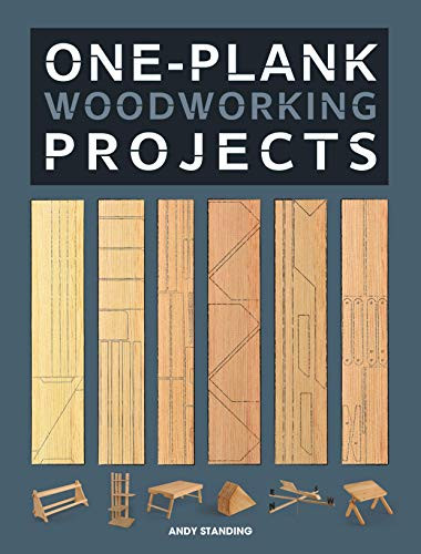 One-Plank Woodworking Projects by Andy Standing, 9781861088987