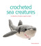 Crocheted Sea Creatures (A Collection of Marine Mates to Make) by Vanessa Mooncie, 9781861087577