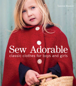 Sew Adorable (Classic Clothes for Boys and Girls) by Vanessa Mooncie, 9781861089311