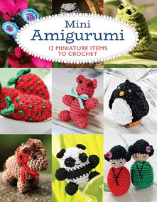 Mini Amigurumi (12 Miniature Items to Crochet) by Sara Scales, 9781784943950
