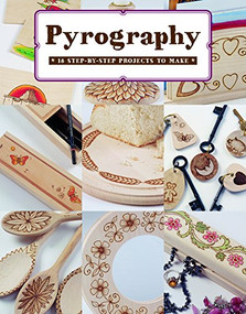 Pyrography (18 Step-by-Step Projects to Make) by Bob Neill, 9781784941611